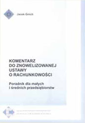 Komentarz do znowelizowanej ustawy o rachunkowości - poradnik 