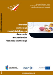 Transfer technologii z uczelni do biznesu.Tworzenie mechanizmów transferu technologii