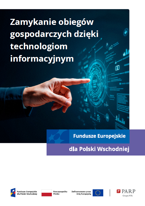 Zamykanie obiegów gospodarczych dzięki technologiom informacyjnym